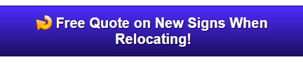 Free quote on new signage when relocating in Orange County