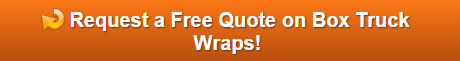 Free Quote on Box Truck Wraps Orange County