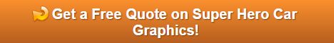 Free quote on super hero car graphics Orange County
