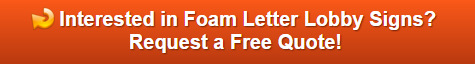 Free quote on custom lobby signs for businesses in Orange County CA