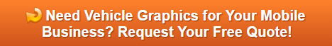 Free quote on vehicle graphics for mobile businesses in Orange County CA