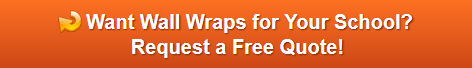 Free quote on wall wraps for schools in Orange County CA