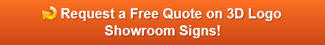 Free quote on 3D Logo Showroom Signs Orange County CA