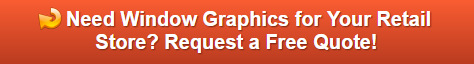 Free quote on vinyl window graphics for mall retailers in Orange County CA