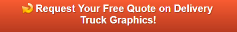 Free quote on delivery truck graphics Orange County CA