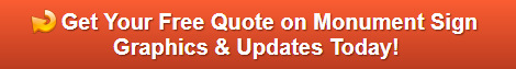 Free quote on monument sign graphics in LA and Orange County