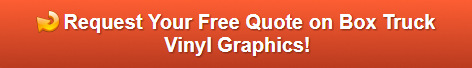 Free quote on box truck vinyl graphics Orange County CA
