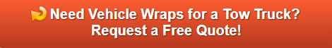 Free Quote on Vinyl Wraps for Tow Trucks | Buena Park | Orange County CA