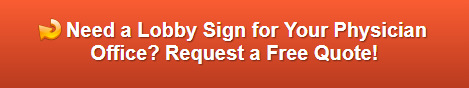 Free quote on doctor's office lobby signs | Beverly Hills CA