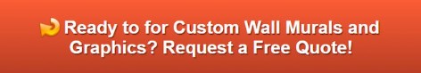 Free quote on wall murals and graphics | LA County | Orange County