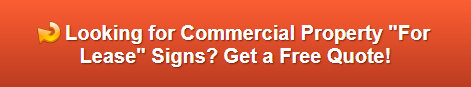 Free quote on commercial property for lease signs