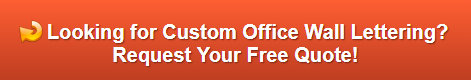 Free quote on office wall lettering Compton CA