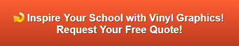 Free quote on vinyl graphics for schools