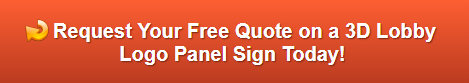 Free quote on 3d Lobby Logo Panel Signs Garden Grove CA