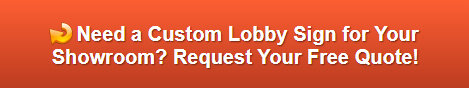 Free quote on custom lobby signs for showrooms in Los Angeles CA