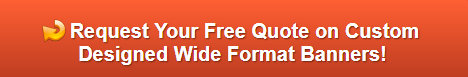 Free quote on wide format banners La Mirada CA