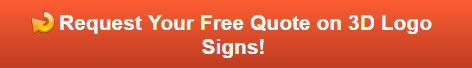 Free quote on 3D Logo Signs | Bellflower CA