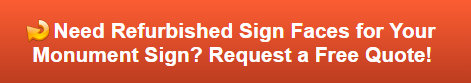 Free quote on monument sign refacing in Placentia CA
