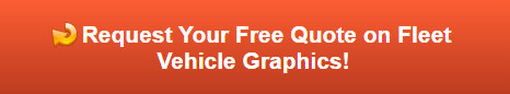 Free quote on fleet vehicle graphics in Buena Park CA