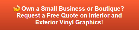 Free quote on small business vinyl graphics in Fullerton CA