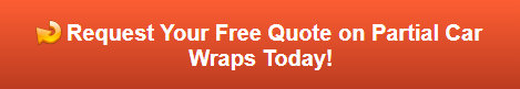 Free quote on partial car wraps in Tustin CA