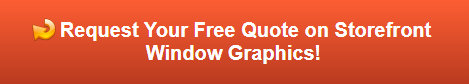 Free quote on storefront window graphics