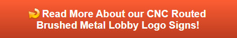 Read more about CNC Routed Lobby Signs