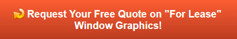 Free Quote on Retail Space For Lease Window Graphics in Hacienda Heights CA