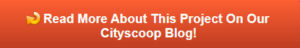 Read More About this Project on Our Cityscoop Blog