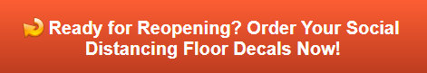 Free quote on social distancing floor decals in Orange County CA