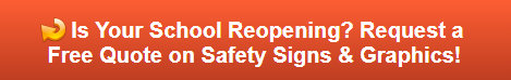 Free quote on COVID-19 School Signs in Orange County CA