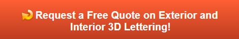 Free quote on exterior and interior 3d lettering