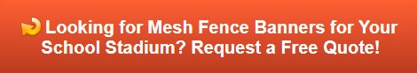 Free quote on mesh fence banners