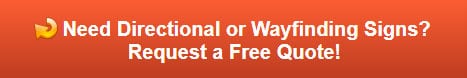 Free quote on directional and wayfinding signs