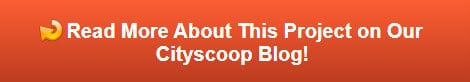 Read more about this project on our Cityscoop Blog