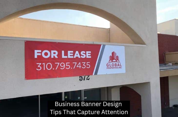 Business Banner Design Tips That Capture Attention